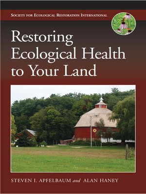 cover image of Restoring Ecological Health to Your Land